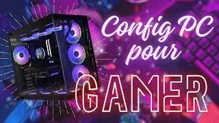 Miniature : COMMENT BIEN CHOISIR SON PC GAMER ? QUEL PROCESSEUR ? CARTE GRAPHIQUE ? GUIDE ET EXPLICATIONS