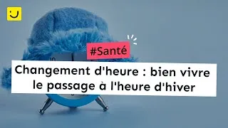 Miniature : Changement d'heure : bien vivre le passage à l'heure d'hiver