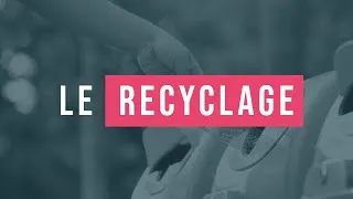 Miniature : 15 minutes pour comprendre facilement le recyclage