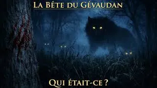 Miniature : La Bête du Gévaudan | Le Secret Maudit de l'Histoire de France | Documentaire