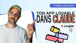 Miniature : Lovable : je n'ouvre plus mon app, je l'utilise dans Claude