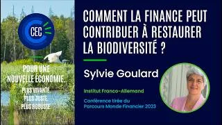 Miniature : CEC - Comment la Finance contribue à restaurer la biodiversité ? Sylvie Goulard
