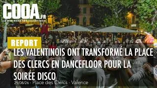 Miniature : Les Valentinois ont transformé la place des Clercs en dancefloor pour la soirée disco