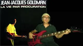 Miniature : Jean Jacques Goldman - La vie par procuration live (bass cover)