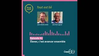 Miniature : [60 ans] Podcast #1 : élever, c’est toujours avancer ensemble 🎙️