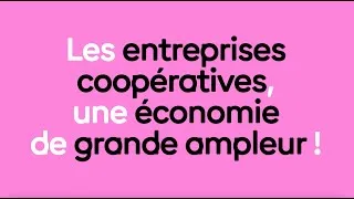 Miniature : Les entreprises coopératives, une économie de grande ampleur !