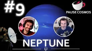Miniature : L'EXPLORATION DE NEPTUNE PAR VOYAGER 2  !! ft. Robin Isnard (ToutSeComprend) - Pause Cosmos #9