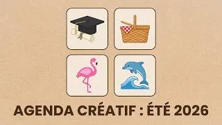 Miniature : L'AGENDA CRÉATIF 2026 : FIN D'ANNÉE SCOLAIRE 