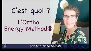 Miniature : Ortho Energy Method® par Catherine Anfossi - Être Soi