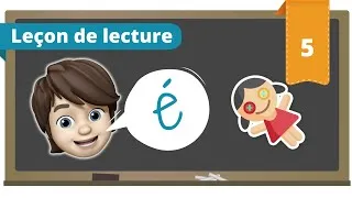 Miniature : Lecture CP / apprendre à lire et à connaitre le son é en quelques minutes