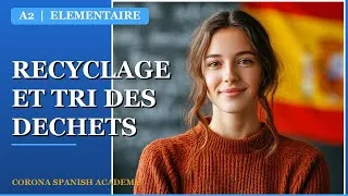 Miniature : 🌍 Recyclage & Tri des Déchets en Espagnol | Niveau A2