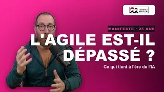 Miniature : Le Manifeste Agile a 25 ans : qu'est-ce qui tient encore à l'ère de l'IA ?