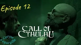 Miniature : CALL OF CTHULHU [FR PC] - let's play - ép. 12 Retrouvailles