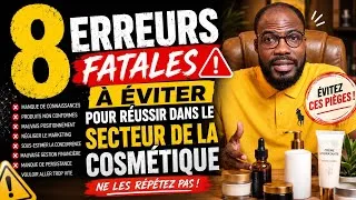 Miniature : 8 ERREURS FATALES qui peuvent DÉTRUIRE ton succès dans la COSMÉTIQUE (À éviter absolument !) 