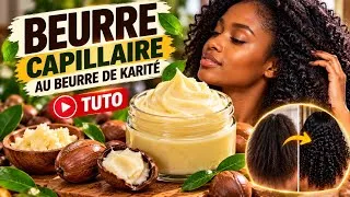 Miniature : CHEVEUX SECS & CASSANTS ? 😱 Fabriquez ce BEURRE CAPILLAIRE AU KARITÉ !