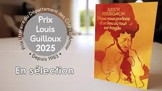 Miniature : Prix Louis Guilloux 2025, en sélection : 'Nous nous parlons d'un lieu où tout est fragile'