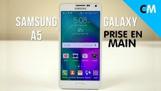 Miniature : Prise en main du Samsung Galaxy A5