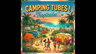 Miniature : Various Artists - Camping Tubes ! (Tropicales…)