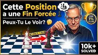 Miniature : Cette Position a une Fin Forcée ♟️ — Peux-Tu Le Voir? 🤔