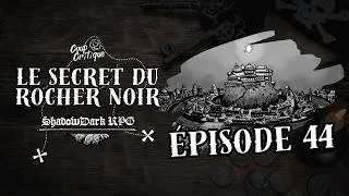 Miniature : SHADOWDARK JDR | Le secret du Rocher Noir – Épisode 44 : La cité en ruine 🗿🔥🌀