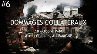 Miniature : [#6] Call of Duty WW2 - Dommages collatéraux [FR]