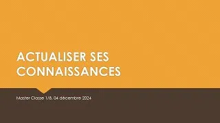 Miniature : Introduction à "Actualiser ses connaissances"