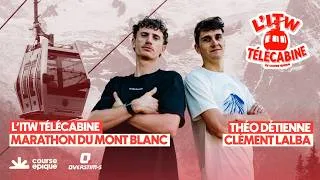 Miniature : L'INTERVIEW TÉLÉCABINE : Théo Detienne et Clément Lalba suspendus au-dessus de Chamonix.