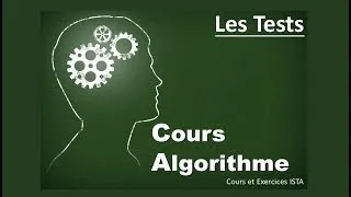 Miniature : Cours algorithme : les tests (si-sinon et cas de) ISTA