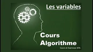 Miniature : Cours algorithme : les variables ISTA