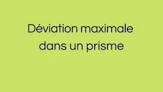 Miniature : Déviation maximale dans un prisme.