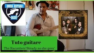 Miniature : Tuto Guitare avec Tabs : The Raconters "Steady as she goes"