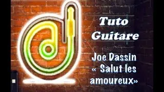 Miniature : Tuto guitare avec tabs "Salut les amoureux" de Joe Dassin