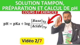 Miniature : SOLUTION TAMPON | PRÉPARATION ET CALCUL DE PH | COURS ET EXERCICE, VIDÉO 2/7