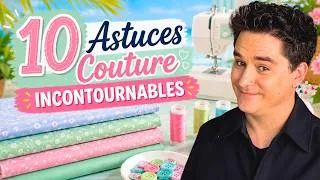 Miniature : Les 10 Astuces Couture Qui Vont Changer Ta Vie