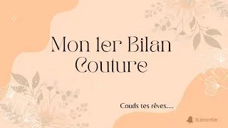 Miniature : Mon 1er Bilan Couture - Je me lance.....