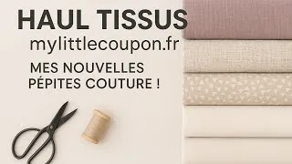 Miniature : 🧵 Haul Tissus Mylittlecoupon.fr 💕 | Mes dernières trouvailles couture ✂️