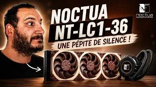 Miniature : NL-LC1-36, un premier AIO très réussi pour Noctua !