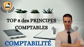 Miniature : TOP 8 des PRINCIPES COMPTABLES