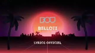 Miniature : Belloti - Fou (Officiel Lyrics)