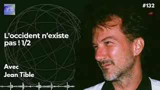 Miniature : Jean Tible : L'occident n'existe pas ! 1/2