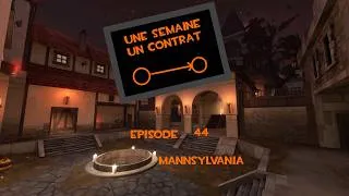 Miniature : [TF2 FR] Une Semaine Un Contrat S2:E44: Mannsylvania