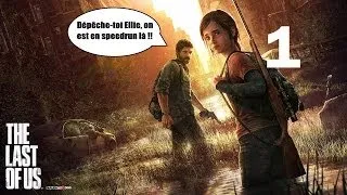 Miniature : The Last of Us - Speedrun commenté : Chapitre 1 (fr)