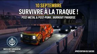Miniature : Opération 10 Septembre : Traverser les Ténèbres | Post-Metal & Post-Punk OST (Burnout Paradise)