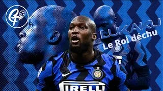 Miniature : 🇮🇹Romelu Lukaku, Le Roi déchu