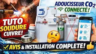 Miniature : 💧Installer un Adoucisseur CO₂ Écobulles Équilibre Connecté + Soudure Cuivre (Tuto Complet & Avis)