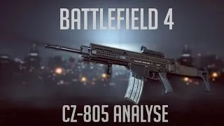 Miniature : CZ-805 Analyse | L'une des meilleurs armes? | Battlefield 4 (Gamplay/Commenté)