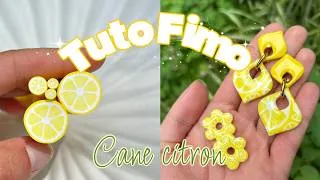 Miniature : TUTO FIMO - Cane citron pâte polymère réaliste et tendance 🍋