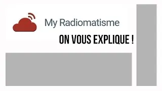 Miniature : [My radiomatisme] On vous explique tout !!!