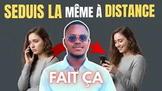 Miniature : Séduction à distance : ce que 90% des hommes font MAL (et comment réussir)