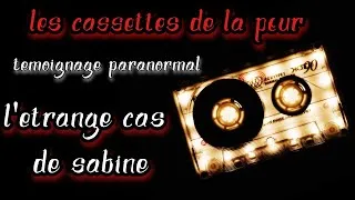 Miniature : [témoignage paranormal] l'étrange cas de Sabine